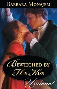 Bewitched by His Kiss - MAY 2013 - undone